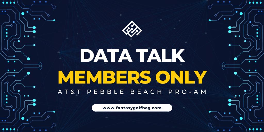 Data Talk: 2026 AT&T Pebble Beach Pro-Am