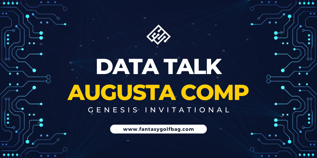 Data Talk: Augusta to Riviera Course Comp