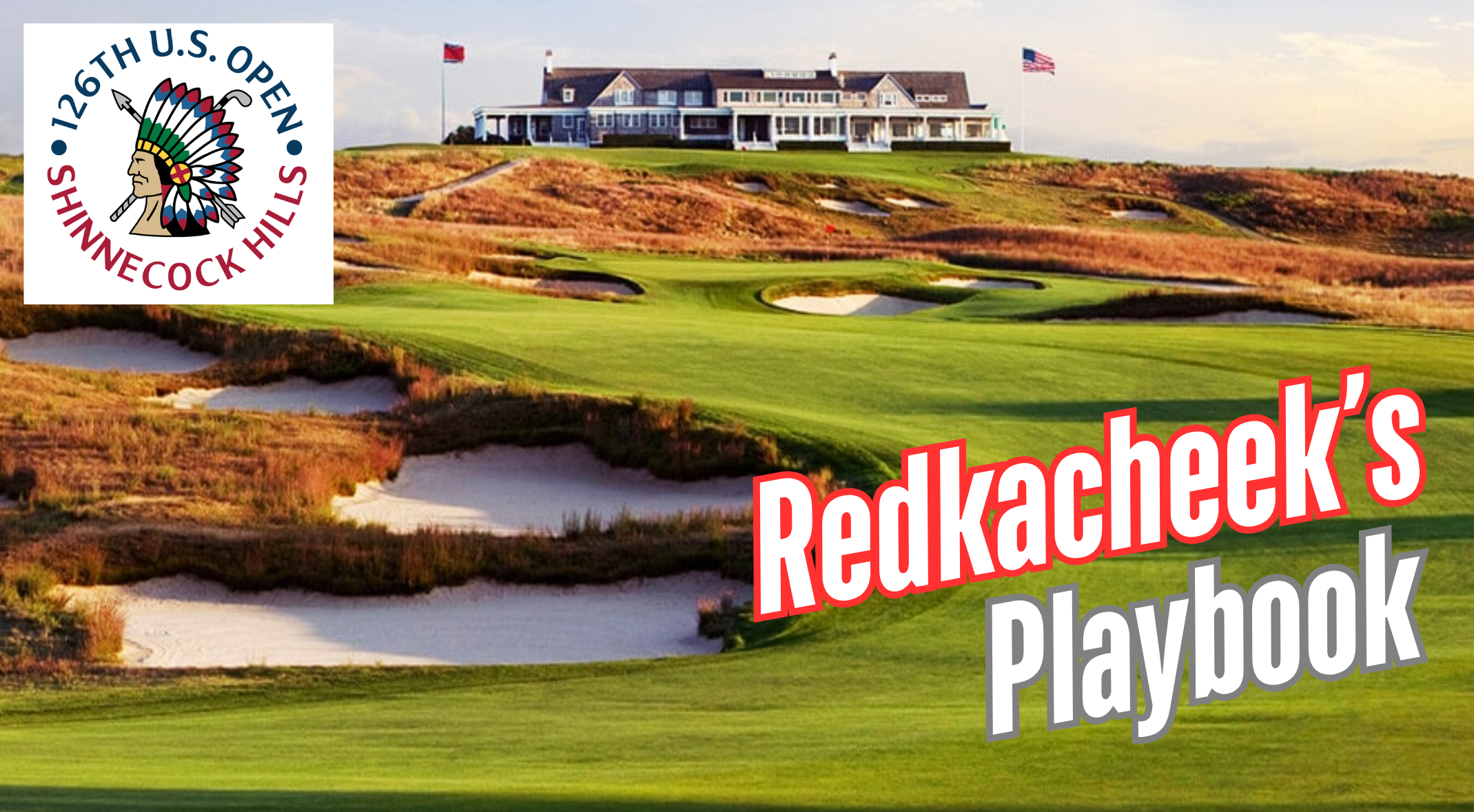 Redkacheek's Playbook: 2026 US Open