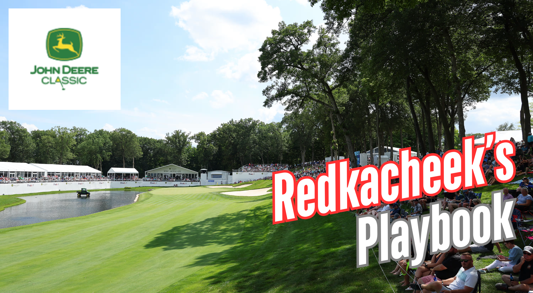 Redkacheek's Playbook: 2026 John Deere Classic